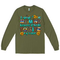 Army Green i speak my mind because it hurts to bite my tongue Long Sleeve Tee - AdoDesignShop