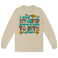 Mushroom i speak my mind because it hurts to bite my tongue Long Sleeve Tee - AdoDesignShop