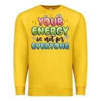 Lemon your energy is not for everyone Premium Sweatshirt - MaliasSmallBusiness
