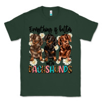 Sports Green everything is better with dachshunds Classic Tee - JahusDesignShop