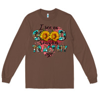 Chestnut i see no season to act my age Long Sleeve Tee - AdoDesignShop