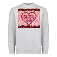 Heather Grey my valentine has four paws Heavyweight Sweatshirt - RanaPortraitStore
