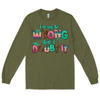 Army Green i may be wrong but doubt it Long Sleeve Tee - AdoDesignShop