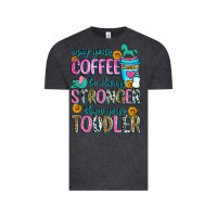 Vintage Black may your coffee be always stronger than your toodl Vintage Tee - Zillion Design Studio