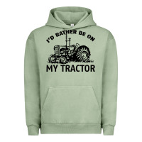 Pigment Oil Green I D Rather Be On My Tractor Urban Hoodie - Bettercallsaul