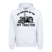 White I D Rather Be On My Tractor Urban Hoodie - Bettercallsaul