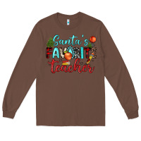Chestnut santa s favorite teacher Long Sleeve Tee - JahusDesignShop