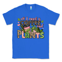 True Royal all i need is coffee and plants Classic Tee - JahusDesignShop