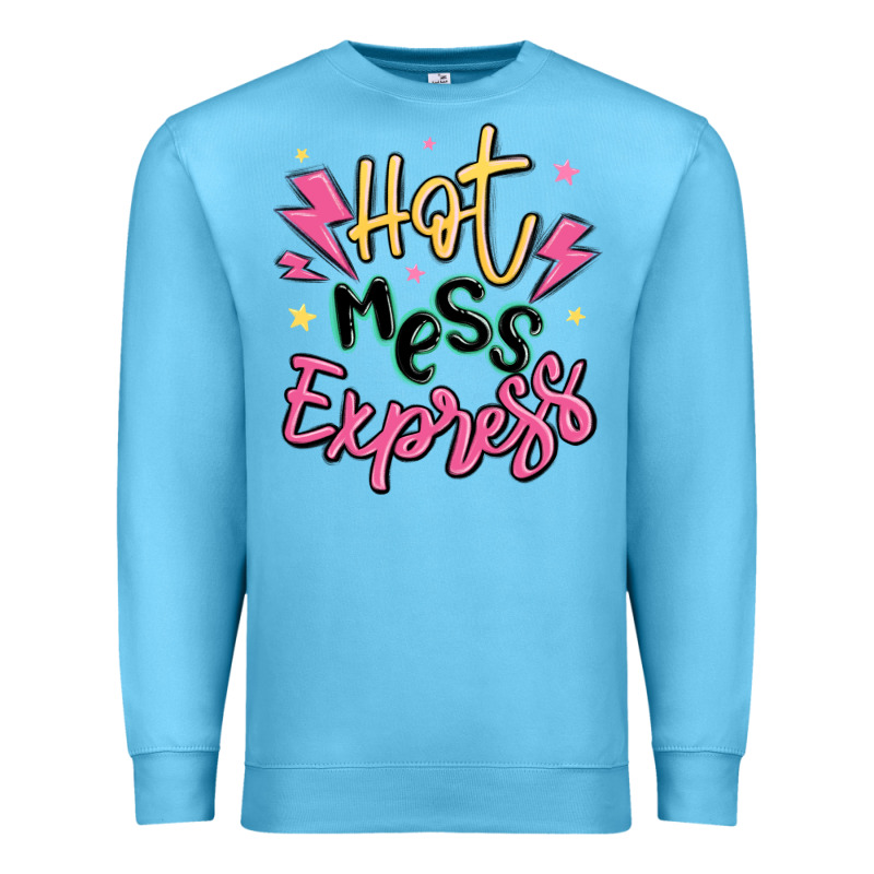Hot Mess Express Premium Sweatshirt by MaliasSmallBusiness | Teevron