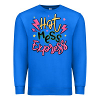 True Royal hot mess express Premium Sweatshirt - MaliasSmallBusiness