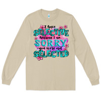 Mushroom ı have selective hearing ı am sorry you were not Long Sleeve Tee - AdoDesignShop