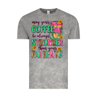 Cloud Rock may your coffee be always stronger than your patie Vintage Tee - Zillion Design Studio