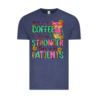 Vintage Denim may your coffee be always stronger than your patie Vintage Tee - Zillion Design Studio