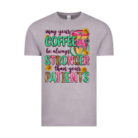 Vintage Zinc may your coffee be always stronger than your patie Vintage Tee - Zillion Design Studio