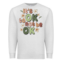 Oatmeal Heather it's ok to not be ok Premium Sweatshirt - MaliasSmallBusiness