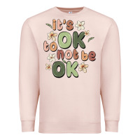 Pale Pink it's ok to not be ok Premium Sweatshirt - MaliasSmallBusiness