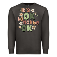 Smoke it's ok to not be ok Premium Sweatshirt - MaliasSmallBusiness