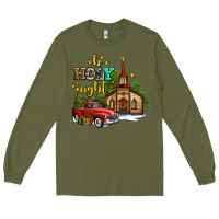 Army Green the church  holy night western truck Long Sleeve Tee - AdoDesignShop