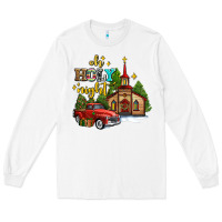 White the church  holy night western truck Long Sleeve Tee - AdoDesignShop
