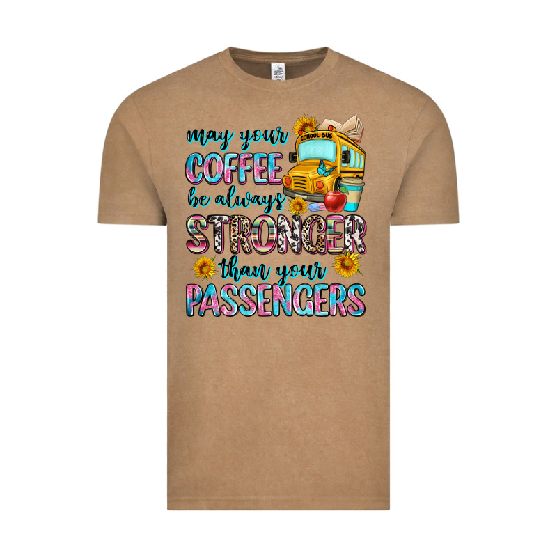 May Your Coffee Be Always Stronger Than Your Passe Vintage Tee by Zillion Design Studio | Teevron