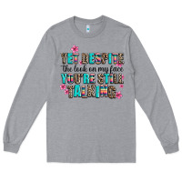Heather Grey yet despite the look on my face you are still talk Long Sleeve Tee - AdoDesignShop