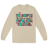 Mushroom yet despite the look on my face you are still talk Long Sleeve Tee - AdoDesignShop