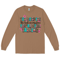 Toasted Coconut yet despite the look on my face you are still talk Long Sleeve Tee - AdoDesignShop