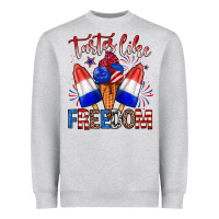 Taster Like Freedom Heavyweight Sweatshirt | Teevron
