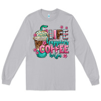 Moon Dust life happens coffee  helps Long Sleeve Tee - AdoDesignShop