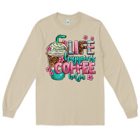 Mushroom life happens coffee  helps Long Sleeve Tee - AdoDesignShop