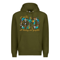 Army Green With God All Things Are Possible With Cross Premium Hoodie - BundleAndBundleShop