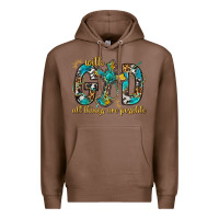 Chestnut With God All Things Are Possible With Cross Premium Hoodie - BundleAndBundleShop