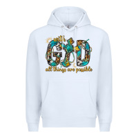 White With God All Things Are Possible With Cross Premium Hoodie - BundleAndBundleShop