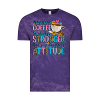 Cloud Purple may your coffee be always stronger than your daugh Vintage Tee - Zillion Design Studio