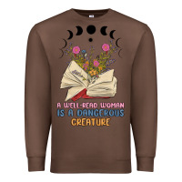 A Well Read Woman Is A Dangerous Creature Premium Sweatshirt | Teevron