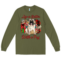 Army Green Christmas life is better with a pug Long Sleeve Tee - JahusDesignShop