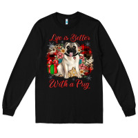 Black Christmas life is better with a pug Long Sleeve Tee - JahusDesignShop