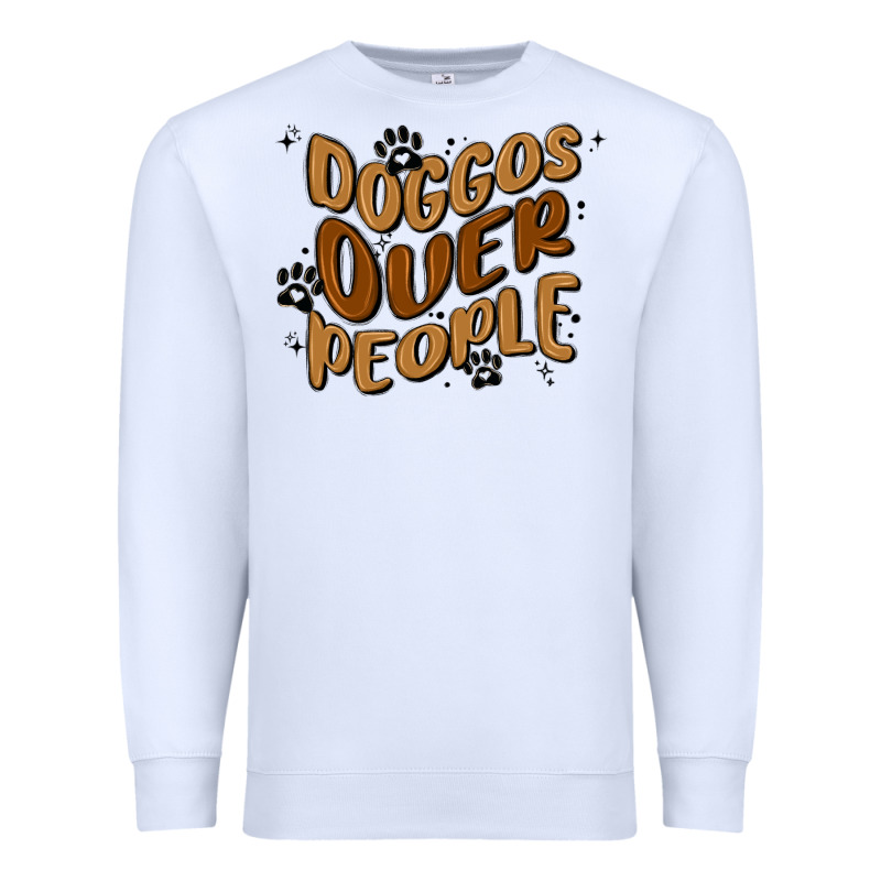 Doggos Over People Premium Sweatshirt by MaliasSmallBusiness | Teevron