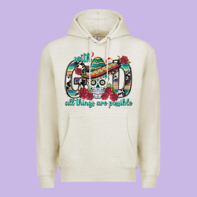 With God All Things Are Possible With Sombrero Sku Premium Hoodie Designed By Bundleandbundleshop