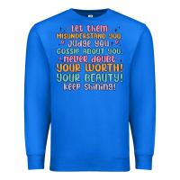 True Royal let them Premium Sweatshirt - MaliasSmallBusiness