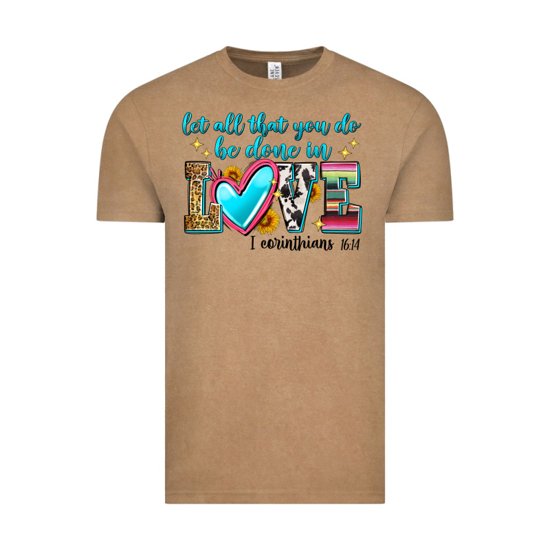 Let All That You Do Be Done In Love Vintage Tee by Zillion Design Studio | Teevron