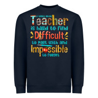 A Truly Great Teacher Heavyweight Sweatshirt | Teevron