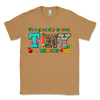 Toasted Coconut its a good day to teach tiny humans Classic Tee - AdoDesignShop