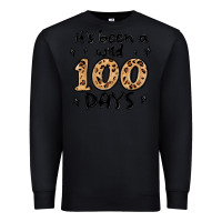 Black its been a wild 100 days Premium Sweatshirt - MaliasSmallBusiness