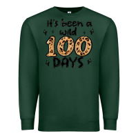 Sports Green its been a wild 100 days Premium Sweatshirt - MaliasSmallBusiness
