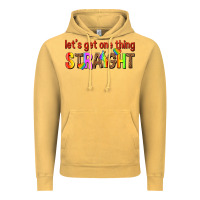 Vintage Mustard lets get one thing straight Vintage Hoodie - texasbilliewilder