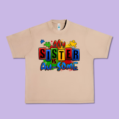 My Sister Is Ausome Autism Urban Heavy Tee Designed By Zillion Design Studio