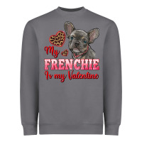 Storm my frenchie is my valentine Heavyweight Sweatshirt - RanaPortraitStore