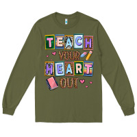 Army Green teach your heart out Long Sleeve Tee - AdoDesignShop