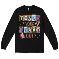 Black teach your heart out Long Sleeve Tee - AdoDesignShop
